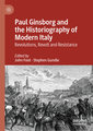 Paul Ginsborg and the Historiography of Modern Italy