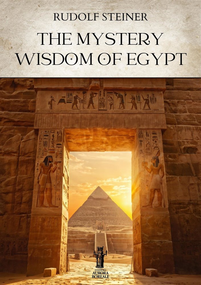 The Mystery Wisdom of Egypt