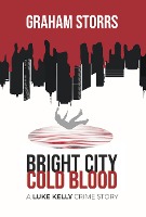 Bright City Cold Blood