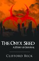 The Onyx Seed - A Story of Survival