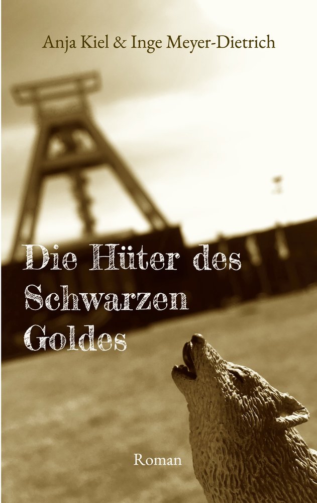 Die Hüter des Schwarzen Goldes