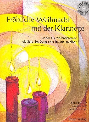 Fröhliche Weihnacht mit der Klarinette (+CD) für 1-3 Klarinetten - Spielpartitur