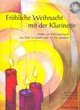 Fröhliche Weihnacht mit der Klarinette (+CD) für 1-3 Klarinetten - Spielpartitur