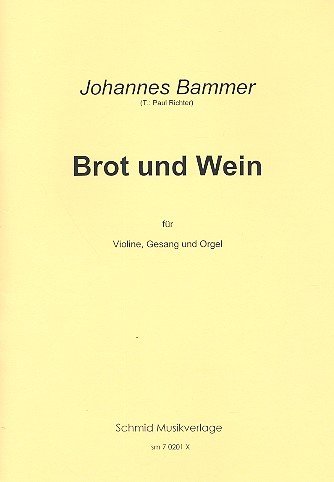 Brot und Wein für Gesang, Violine und Orgel - Stimmen