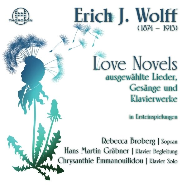 Erich J.Wolff: Love Novels AUSGEWÄLTE LIEDER, GESÄNGE-KLA