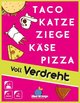 Taco Katze Ziege Käse Pizza: Voll Verdreht