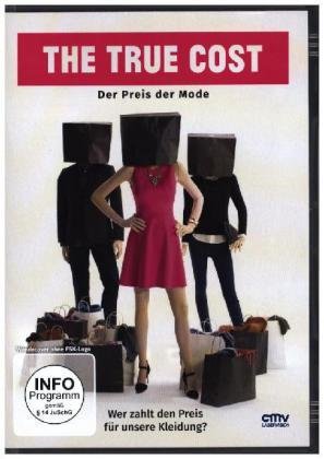 The True Cost-Der Preis der