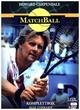 Matchball-Komplettbox (3 DVDs)