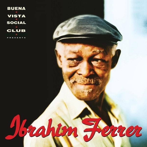 Ibrahim Ferrer (Buena Vista Social Club Presents) 180Gr.