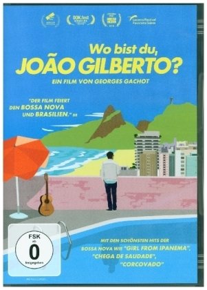 Wo bist du,Joao Gilberto?