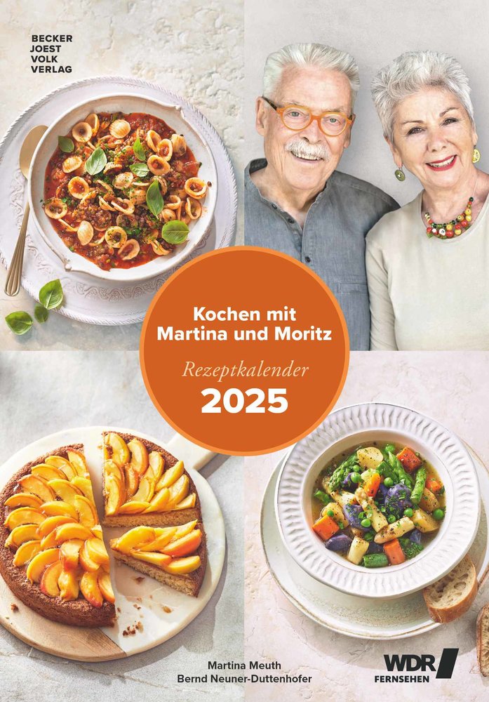 Becker Joest Volk - Kochen mit Martina und Moritz 2025, 23,7x34cm, Wandkalender der bekannten WDR-Fernsehköche, einfache und köstliche Gerichte, mit 26 Rezepten, fotografiert von Hubertus Schüler