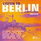 Listen To Berlin 2023/24 (Double Album on Bio Vinyl)