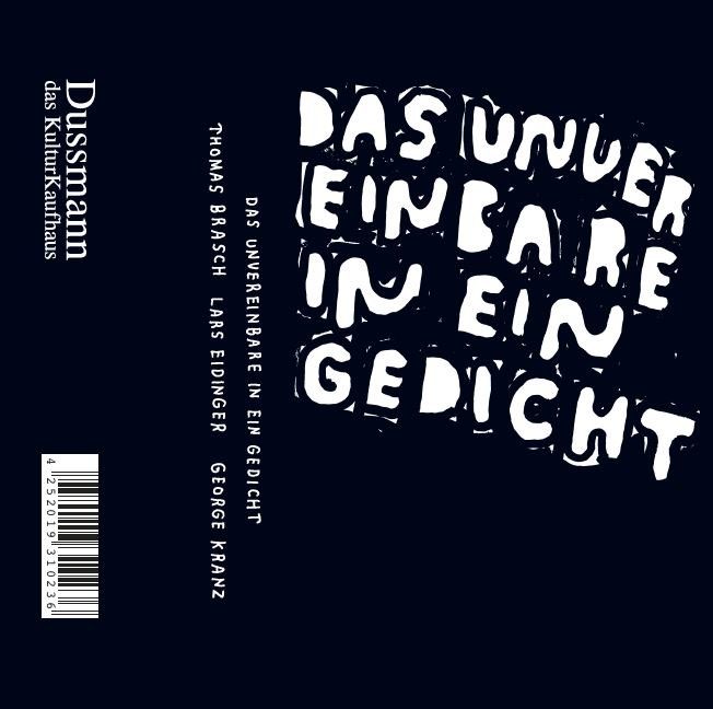 Das Unvereinbare In Ein Gedicht (Kassette)