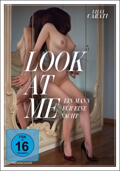 Look At Me - Ein Mann fuer eine Nacht