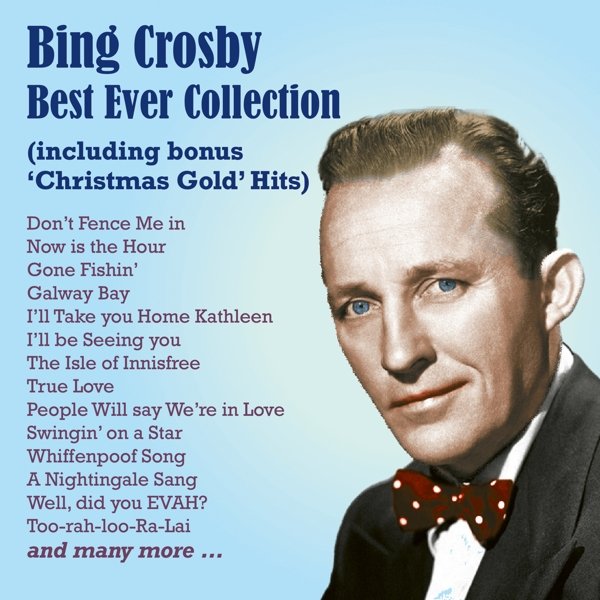 Bing Crosby Best Ever Collection