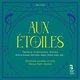 Aux étoiles - French Symphonic Poems