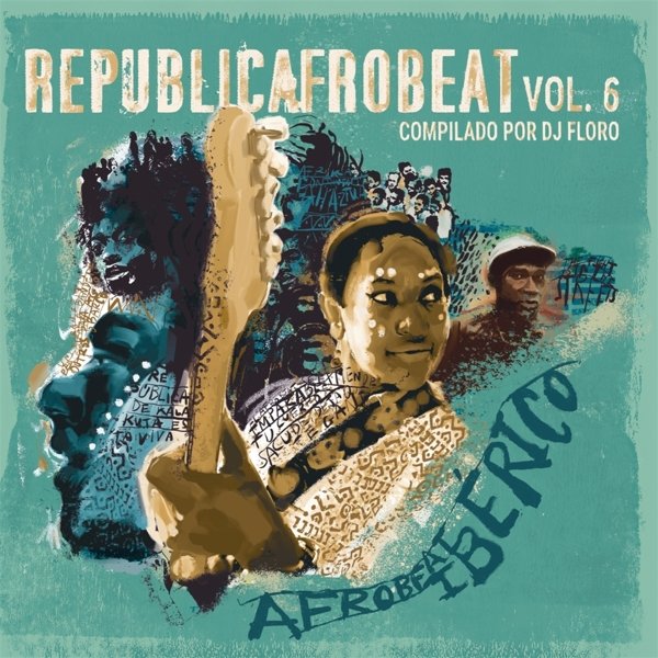 Republicafrobeat vol.6 - Afrobeat Ibérico