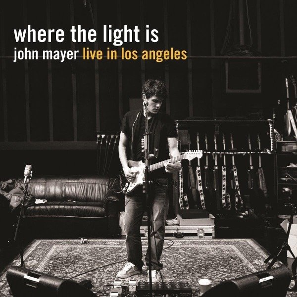 Where the Light is: John Mayer Live in Los Angeles