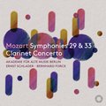 Mozart Sinfonien Nr. 29 & 33,Klarinettenkonzert Mozart Symphonies Nos. 29 & 33, Clarinet Concerto