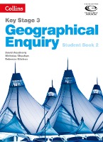 Geography Key Stage 3 - Collins Geographical Enquiry: Student Book 2