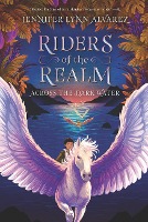 Riders of the Realm #1: Across the Dark Water