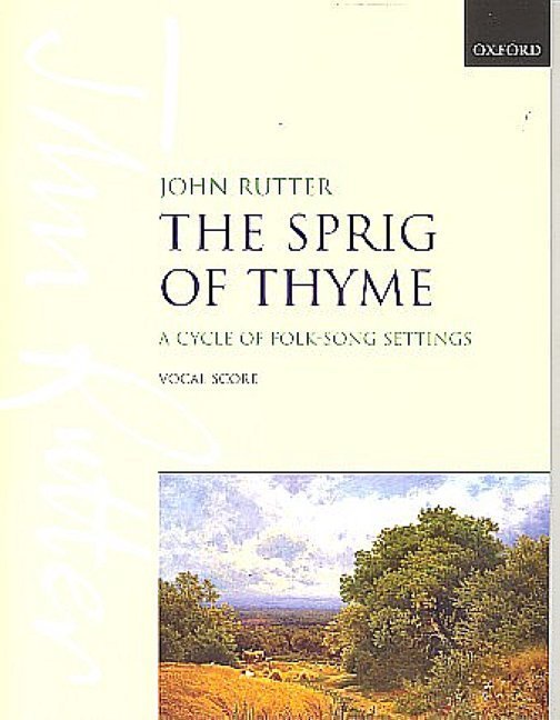 The Sprig of Thyme for mixed chorus and piano, Klavierauszug