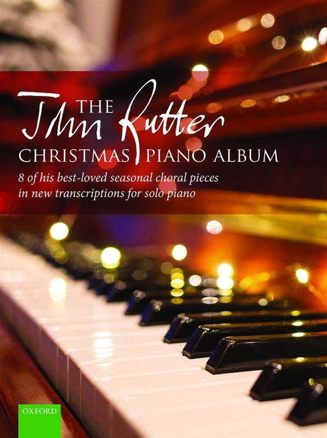 The John Rutter Christmas Piano Album for piano