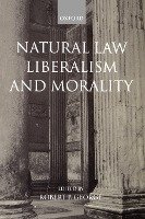 Natural Law, Liberalism, and Morality