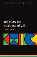 ADDICTION & WEAKNESS OF WILL IPPP