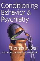 Conditioning Behavior and Psychiatry