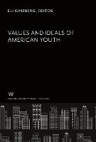 Values and Ideals of American Youth