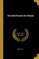 Seconds Essais Sur Balzac