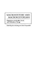 Macrohistory and Macrohistorians