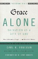 Grace Alone---Salvation as a Gift of God