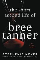 The Short Second Life of Bree Tanner