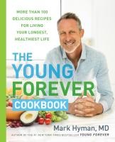 The Young Forever Cookbook