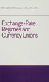 Exchange-Rate Regimes and Currency Unions