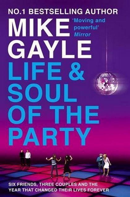 The Life And Soul Of The Party Gayle Mike Dussmann Das Kulturkaufhaus