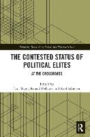 The Contested Status of Political Elites