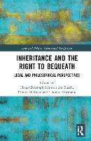 Inheritance and the Right to Bequeath