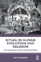 Ritual in Human Evolution and Religion