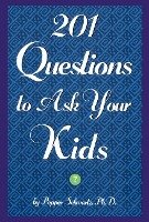 201 Questions to Ask Your Kids