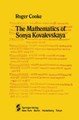 The Mathematics of Sonya Kovalevskaya