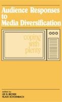 Audience Responses To Media Diversification