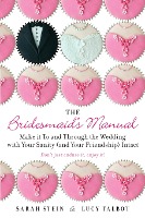 The Bridesmaid's Manual