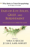 End-Of-Life Issues, Grief, and Bereavement