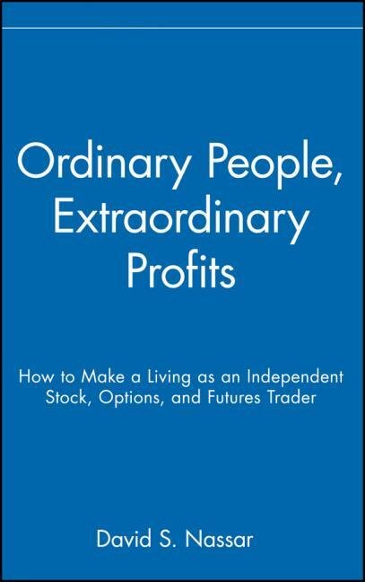 Ordinary People, Extraordinary Profits