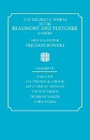 The Dramatic Works in the Beaumont and Fletcher Canon