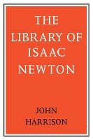 The Library of Isaac Newton