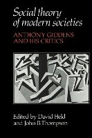 Social Theory of Modern Societies